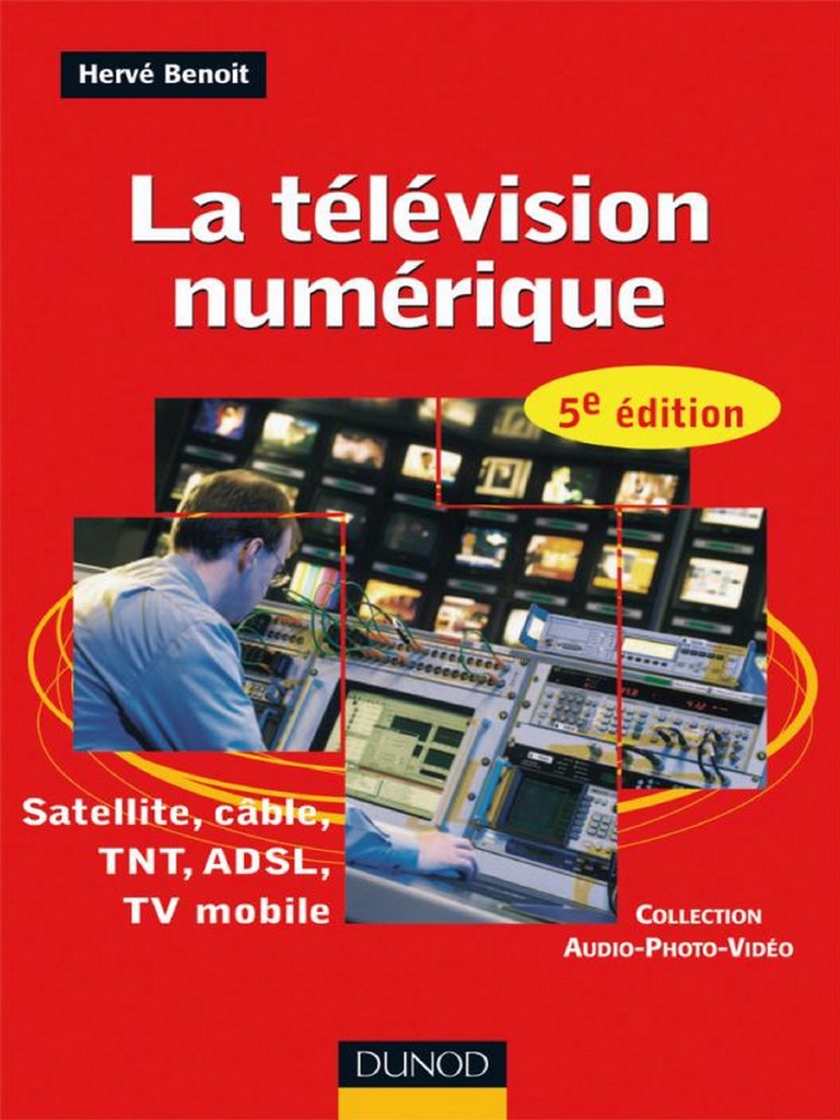 Dunod - La Télévision Numérique, PDF, Vidéo
