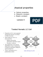 LC Physical Properties: A. Optical Properties B. Dielectric Constant C. Elastic Constant