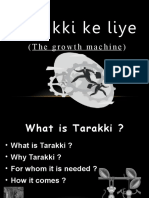 Tarakki Ke Liye: (The Growth Machine)