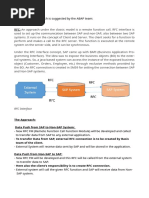 RFC: An Approach Under The Classic Model Is A Remote Function Call. RFC Interface Is