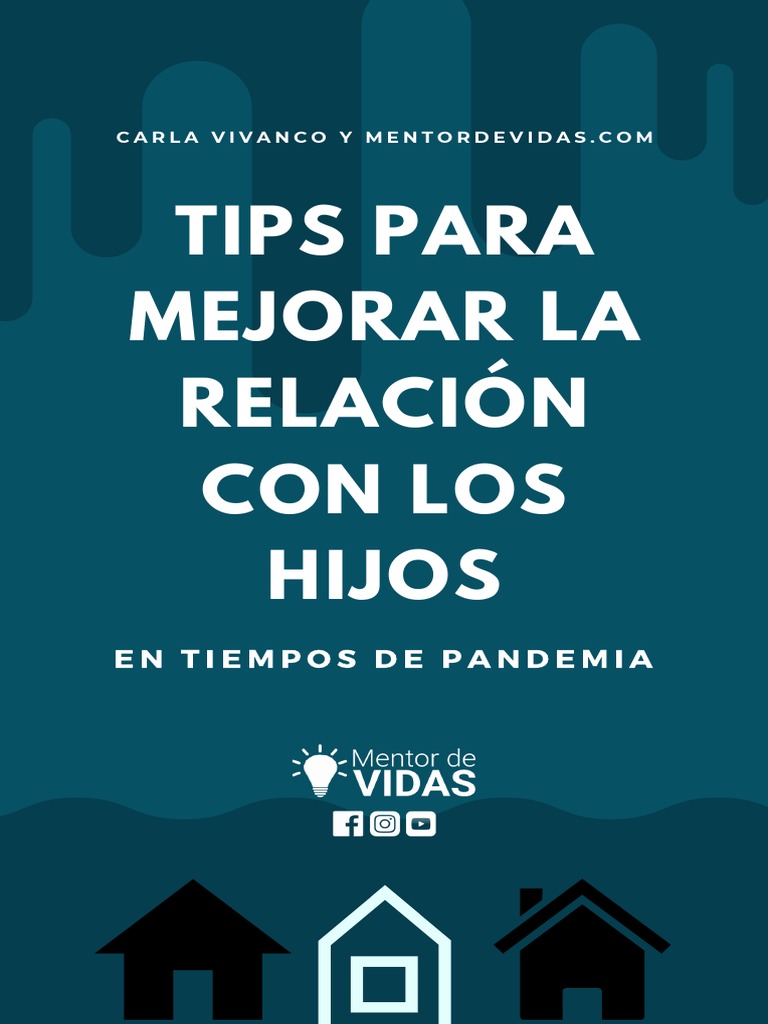 Tips para Mejorar La Relacion Con Los Hijos | PDF | Las emociones ...