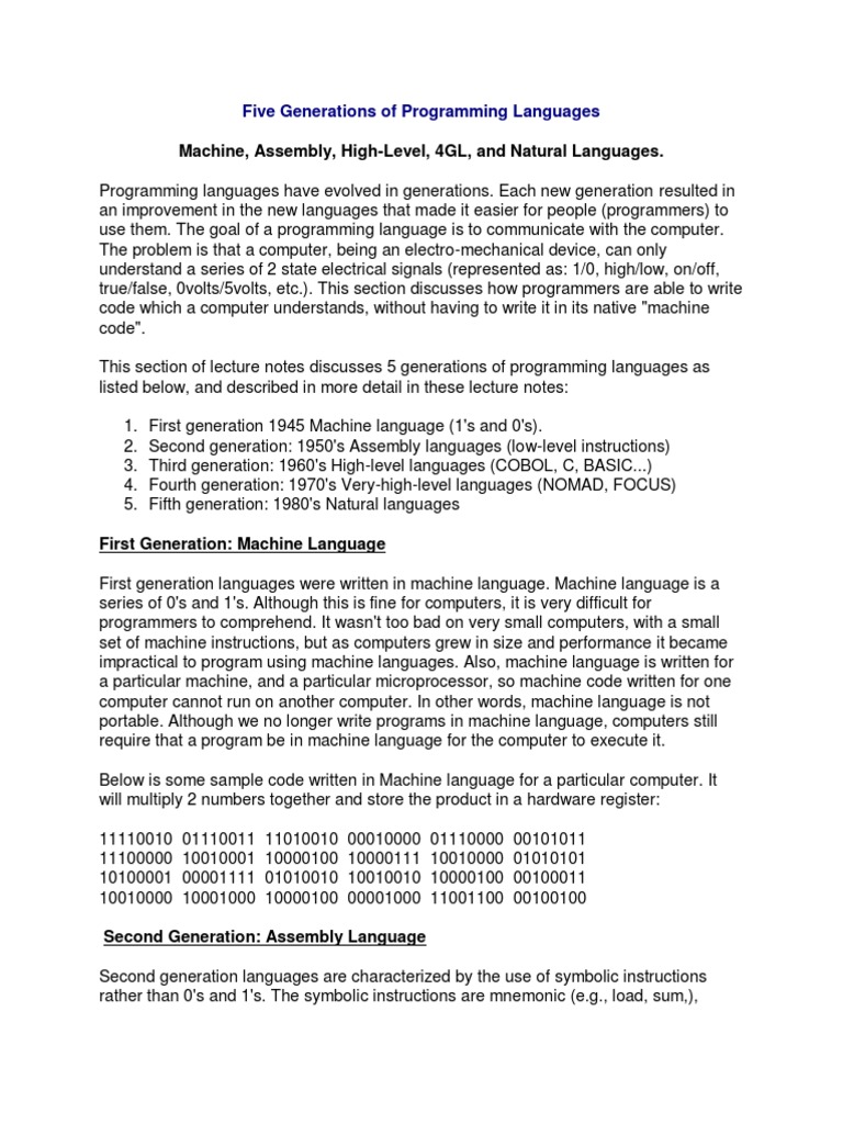 Machine, Assembly, HighLevel, 4GL, and Natural Languages. Five Generations of Programming