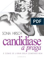 Sonia Hirsh Candidíase, a praga