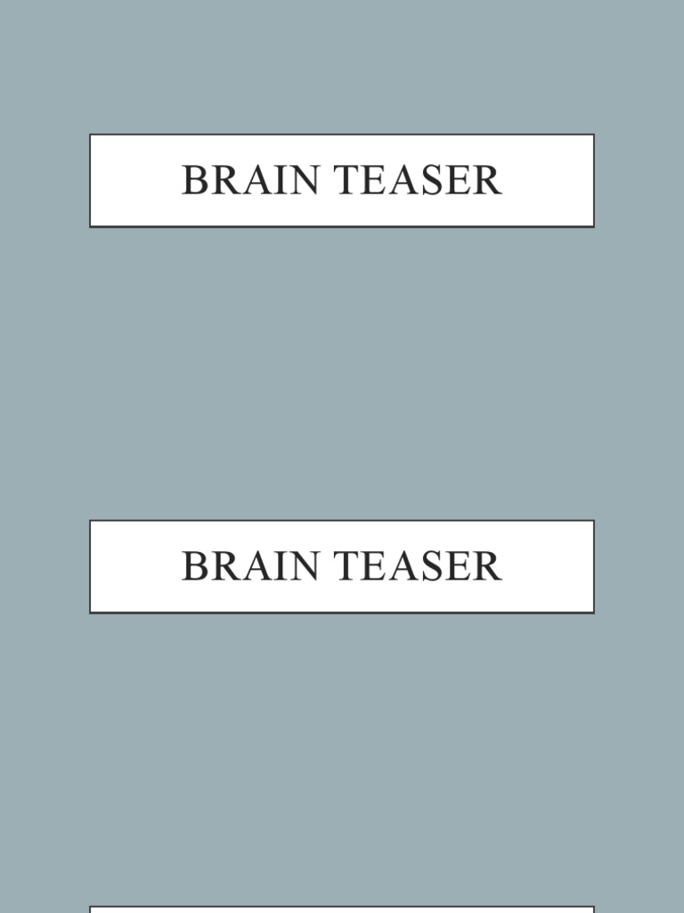 Brain Teaser 2 | PDF