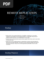 Remote Replication: Rashi Kanungo Digvijay Singh Rajawat Shivani Vashi