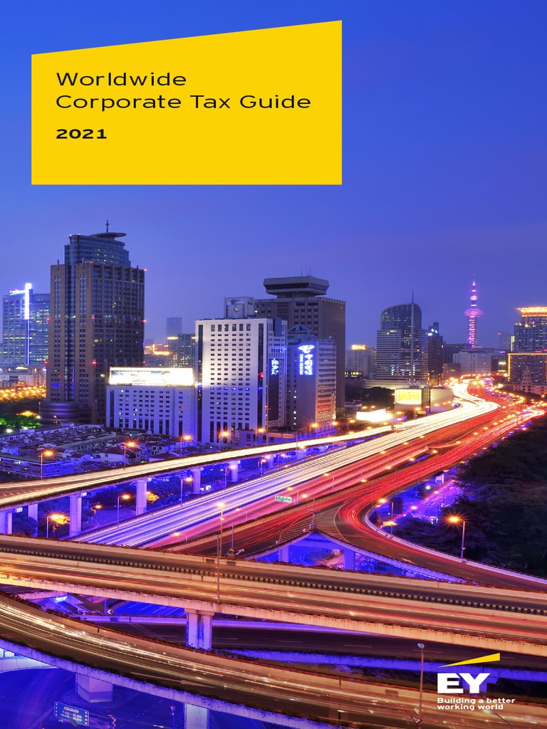 Ey Worldwide Corporate Taxguide 01sept2021 PDF Corporate Tax Taxes