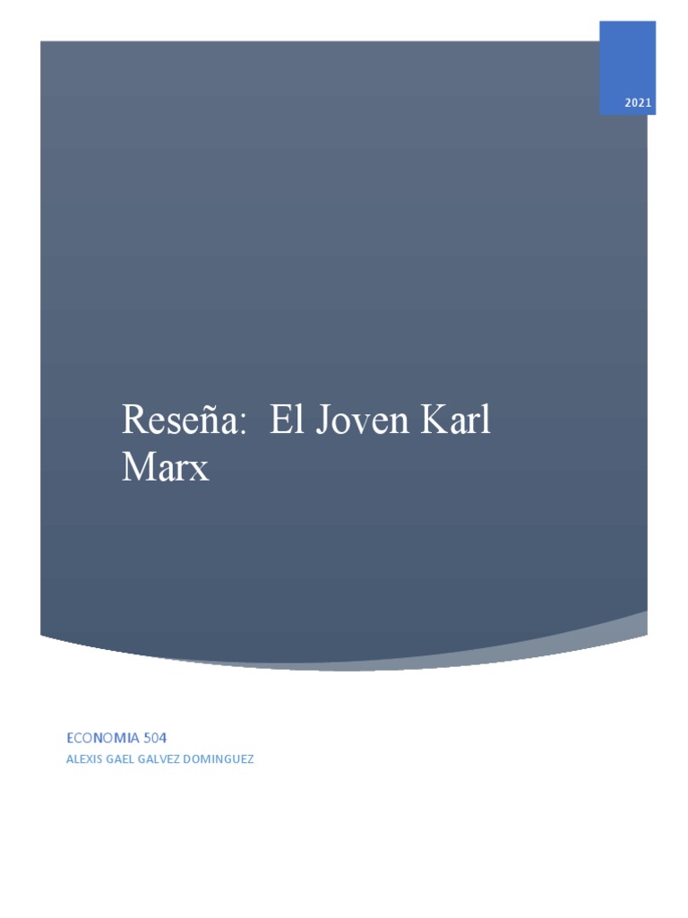 Reseña El Joven Karl Marx PDF Comunismo Karl Marx