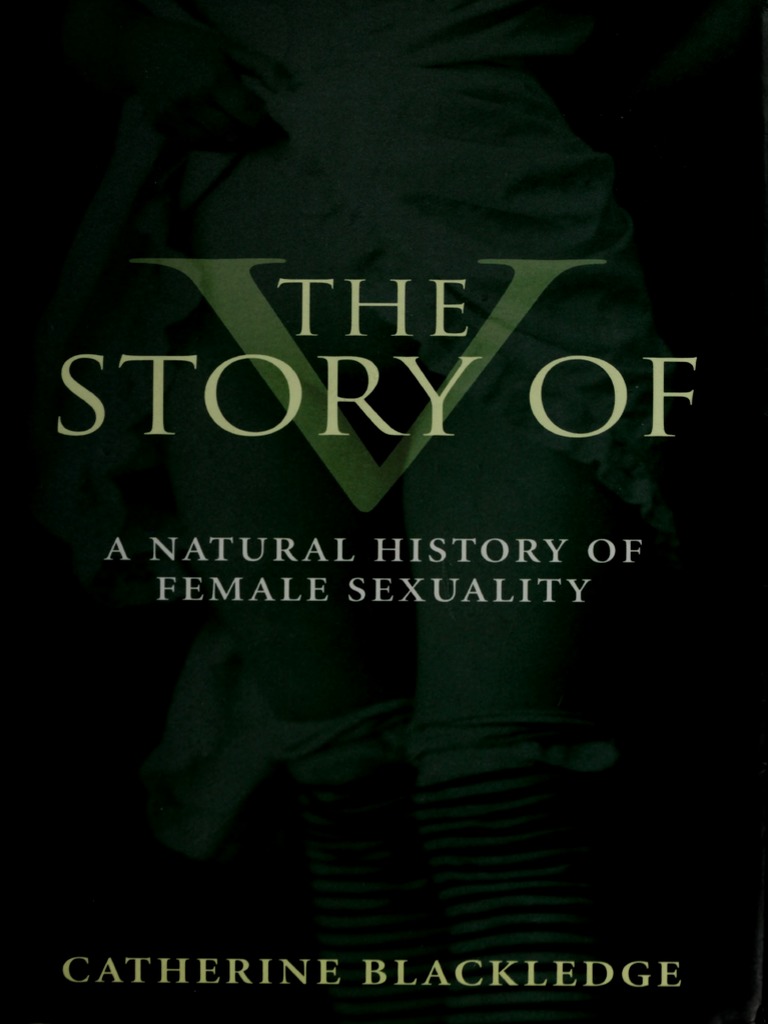 The Story of V A Natural History of Female Sexuality by Catherine Blackledge PDF Vagina Clitoris pic photo
