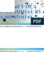 Product of A Polynomial by A Monomial
