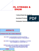 Arrays, Strings & Enum: T.Dhiliphan Rajkumar Assistant Professor Computer Science & Engineering