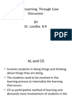 Active Learning Through Case Discussion BY Dr. Londhe B R