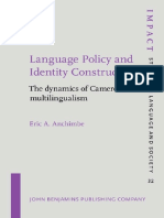 (IMPACT_ Studies in Language and Society) Eric A. Anchimbe - Language Policy and Identity Construction_ The dynamics of Cameroon's multilingualism-John Benjamins Publishing Company (2013)