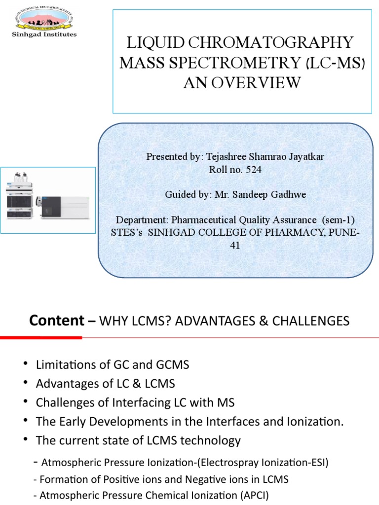 An Overview of Liquid Chromatography Mass Spectrometry Applications