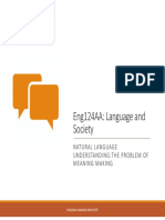 Eng124AA: Language and Society: Natural Language Understanding:Theproblem of Meaning Making