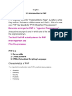 1.5 Introduction To PHP: Recursive Acronym For PHP Is "Hypertext Preprocessor"