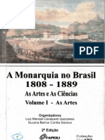A Monarquia no Brasil - 1808-1889 - As Artes e As Ciencias