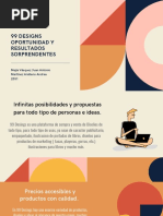 99 diseños: Oportunidades y resultados sorprendentes