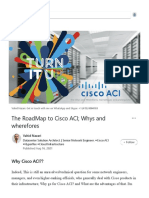 The RoadMap To Cisco ACI Whys and Wherefores