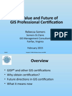 Value and Future of GIS Professional Certification 2 - 18 - 15