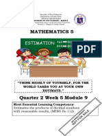 Mathematics 5: "Think Highly of Yourself, For The World Takes You at Your Own Estimate."