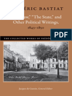 Frédéric Bastiat - The Law, The State, and Other Political Writings, 1843-1850