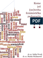 Sofija Vrcelj & Marko Mušanović - Kome još (ne)treba feministička pedagogija?, Hrvatsko futurološko društvo, Rijeka, 2011.