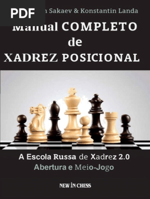 Manual Completo de Xadrez Posicional - Konstantin - Sakaev-Vol-1.pt, PDF, Aberturas (xadrez)