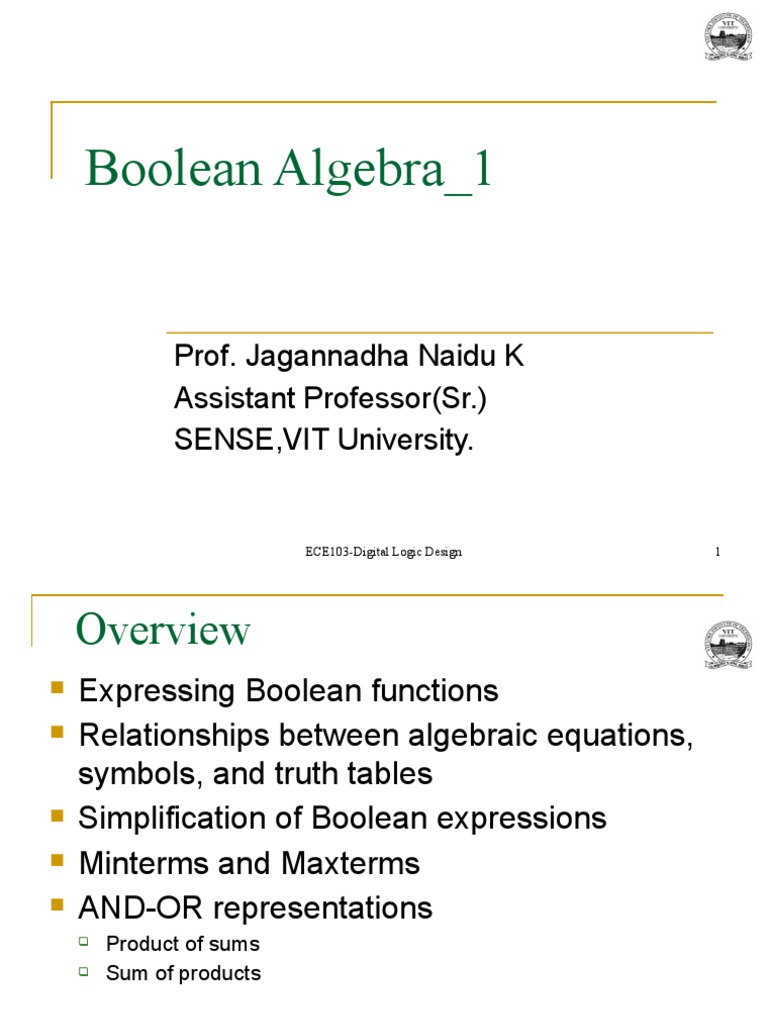 Boolean Algebra - 1: Prof. Jagannadha Naidu K Assistant Professor (SR ...