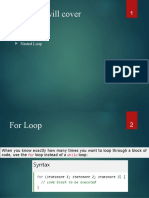 Today We Will Cover: For Loop Nested Loop