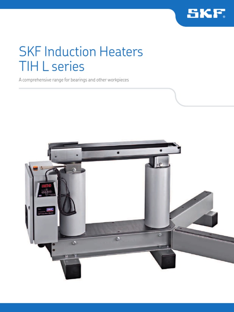 SKF Induction Heaters TIH L Series: A Comprehensive Range For Bearings