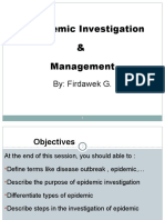 Epidemic Investigation & Management: By: Firdawek G