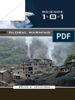 Global Warming 101 (Science 101 Series) Bruce E. Johansen 2008 Greenwood Press