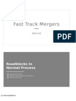 Fast Track Mergers: Roadblocks in Normal Process
