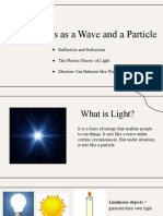 Light Acts As A Wave and A Particle