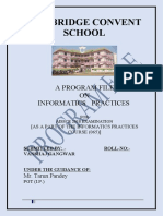 Cambridge Convent School: A Program File ON Informatics Practices