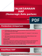 Penatalaksanaan HAP: (Hemoragic Ante Partum)