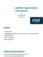 Reversible Addition Fragmentation Chain Transfer: by Dr. Dipak Pinjari ICT, Mumbai