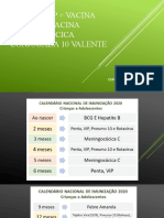 Vacinas DTP, VIP, VOP e Pneumocócica 10 valente