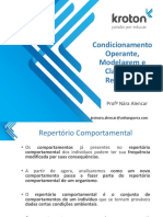 Condicionamento Operante, Modelagem e Classes de Respostas: Prof Nára Alencar