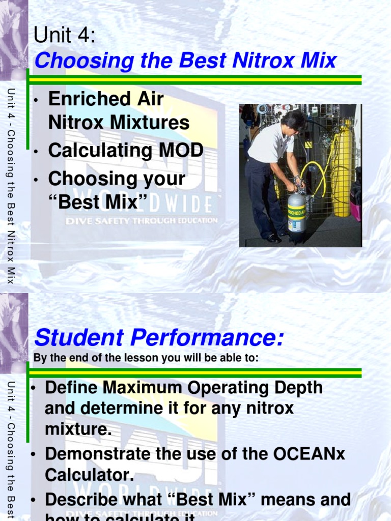 Determining Maximum Operating Depths and Choosing Best Nitrox Mixes for