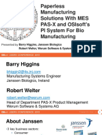 Paperless Manufacturing Solutions With Mes Pas-X and Osisoft'S Pi System For Bio Manufacturing