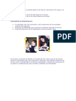 El Período de Lactante Se Extiende Desde Los 28 Días de Vida Hasta Los 24 Meses y Se Subdivide en