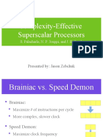 Complexity-Effective Superscalar Processors: S. Palacharla, N. P. Jouppi, and J. E. Smith