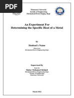 An Experiment For Determining The Specific Heat of A Metal: Student's Name