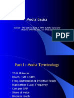 Media Basics: (Caveat - This PPT Was Built in 2004, But The Basics and Theories of Media Plan, Are Timeless)