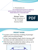 A Presentation On: "Modelling of Passenger Railway Vehicle With Radial Bogie & Evaluating Performance Parameters"