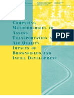 Comparing Methodologies To Asses Transportation and Air Quality Impacts of Brown Fields and Fill Development