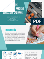 Diseño de herramientas precisas usadas con las manos