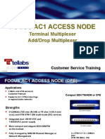 Focus Ac1 Access Node: Terminal Multiplexer Add/Drop Multiplexer