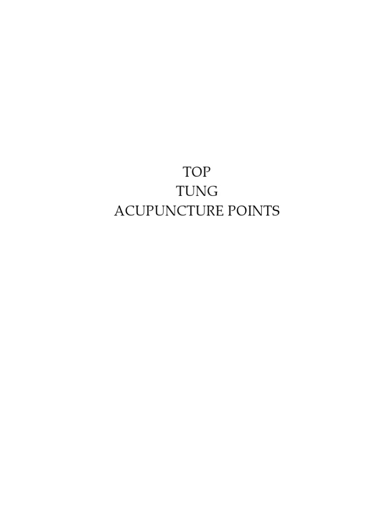 Top Tung Acupuncture Points (PDFDrive) | PDF | Traditional Chinese ...